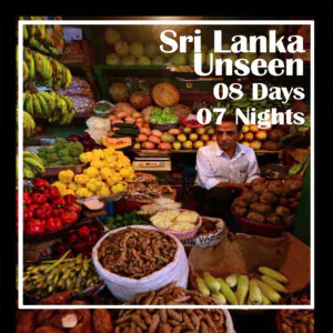 Sri Lanka Unseen Ceylon Silk Route